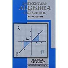 Elementary Algebra For School