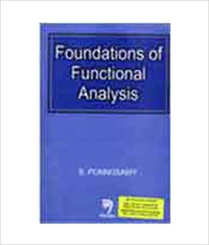 Foundations Of Functional Analysis