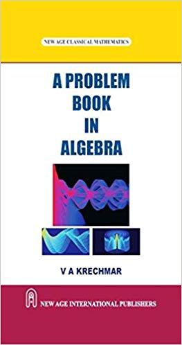A Problem Book In Algebra