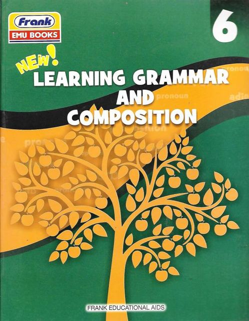 FRANK, NEW LEARNING GRAMMAR AND COMPOSITION CLASS - 6