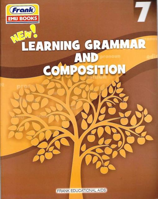 FRANK, NEW LEARNING GRAMMAR AND COMPOSITION CLASS - 7