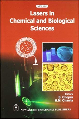Lasers in Chemical and Biological Sciences