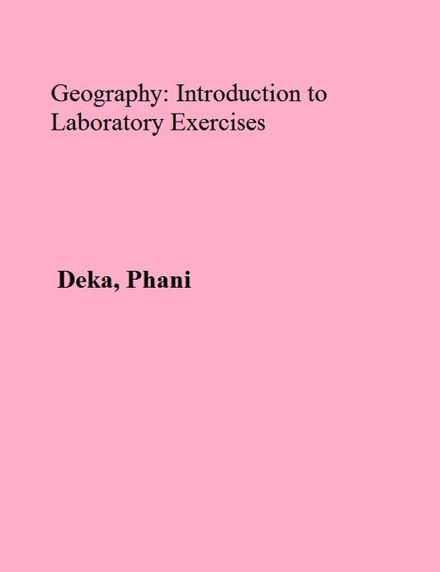 Geography: Introduction to Laboratory Exercises