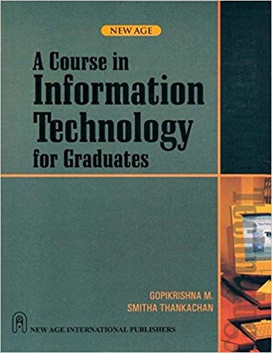 A Course on Information Technology for Graduates