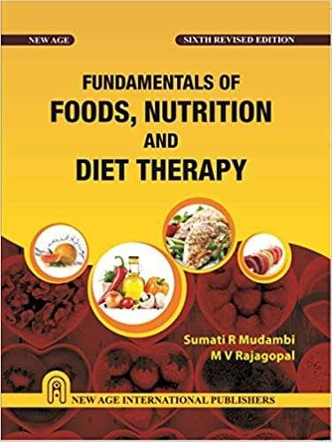 Fundamentals of Foods, Nutrition and Diet Therapy