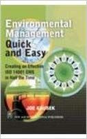 Environmental Management Quick and Easy: Creating an Effective ISO 14001 EMS in Half the Time