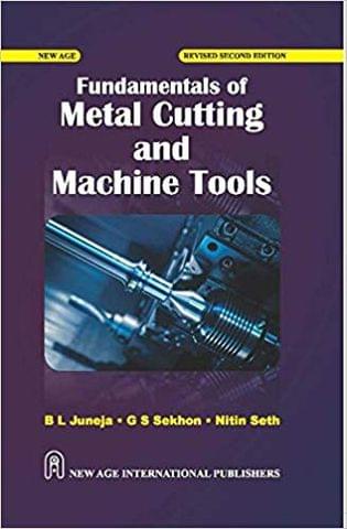 Fundamentals of Metal Cutting  and Machine Tools