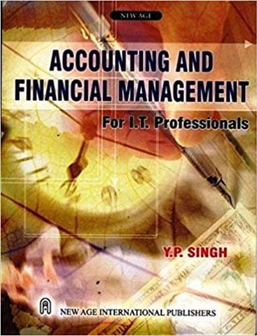Accounting and Financial Management for I.T. Professionals