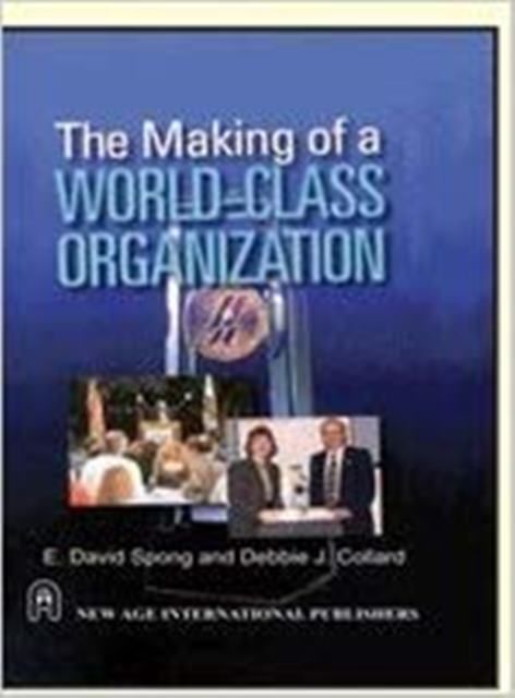 The Making of a WorldClass Organization