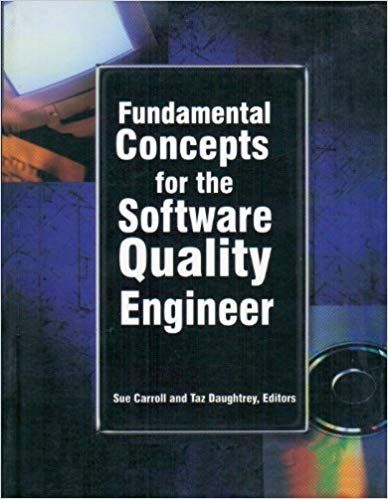 Fundamental Concepts for the Software Quality Engineer