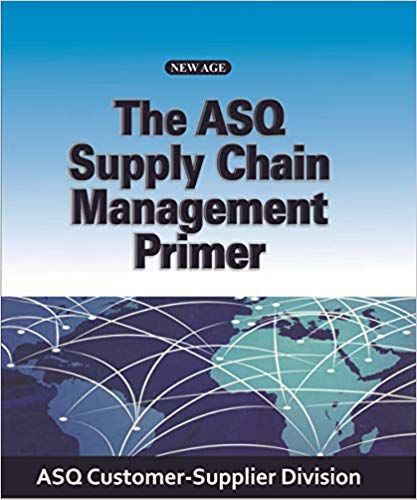 The ASQ Supply Chain Management Primer