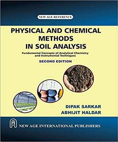 Physical and Chemical Methods in Soil Analysis