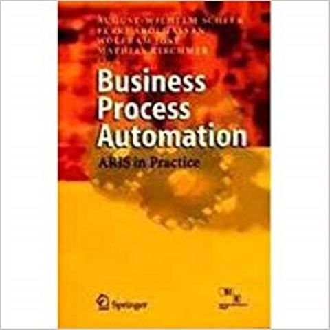 Business Process Automation  ARIS in Practice