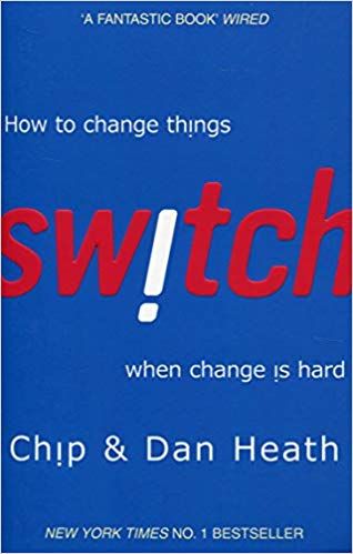 Switch: How to change things when change is hard
