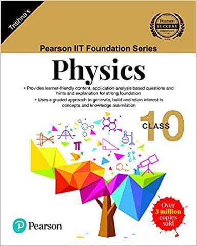 Pearson IIT Foundation Series  Physics  Class 10