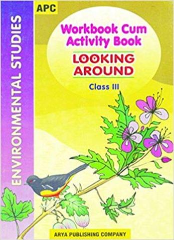 Workbook Cum Activity Book Looking Around Class III