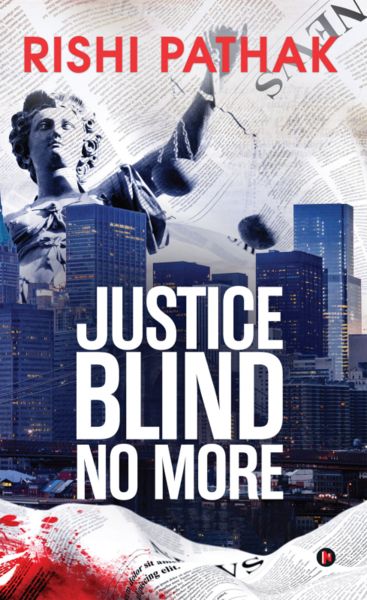 Justice Blind No More