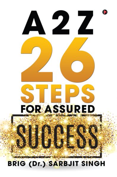 A 2 Z - 26 Steps for Assured Success