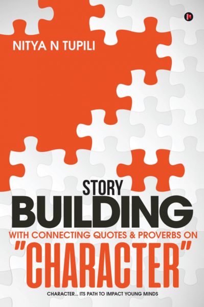 Story Building with Connecting quotes & proverbs on ?CHARACTER?