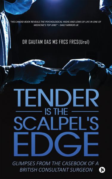 Tender Is the Scalpel's Edge