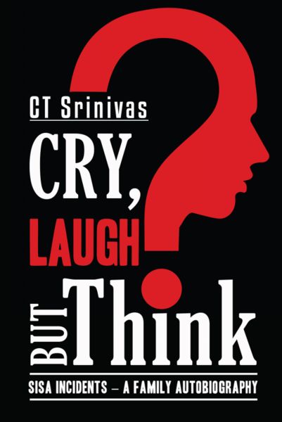 Cry, Laugh but Think