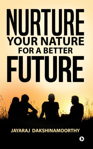 Nurture Your Nature for a Better Future