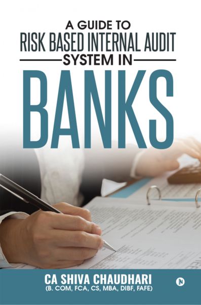 A Guide to Risk Based Internal Audit System in Banks
