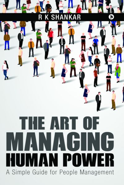 The Art of Managing Human Power