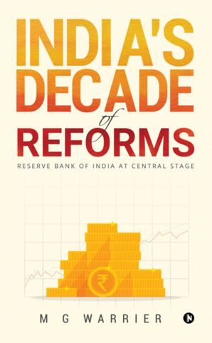 India's Decade of Reforms