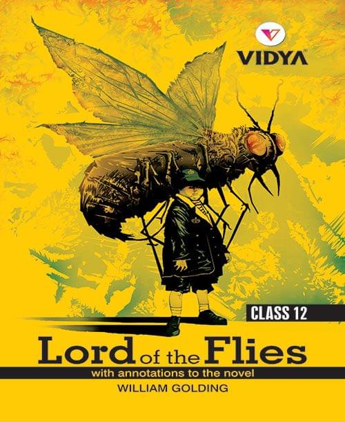 Lord of the Flies ? Class 12